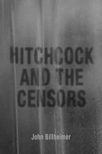 Hitchcock and the Censors