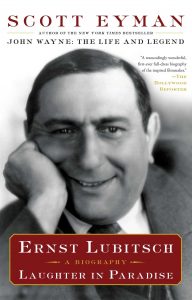 Ernst Lubitsch: Laughter in Paradise by Scott Eyman