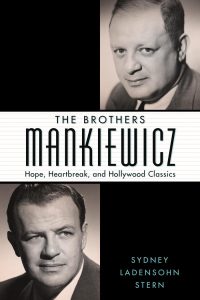 The Brothers Mankiewicz by Sydney Ladensohn Stern