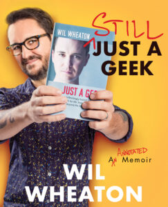 Still Just a Geek by Wil Wheaton