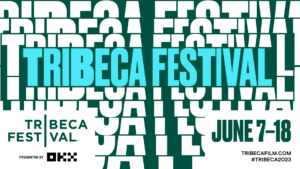 2023 Tribeca Festival