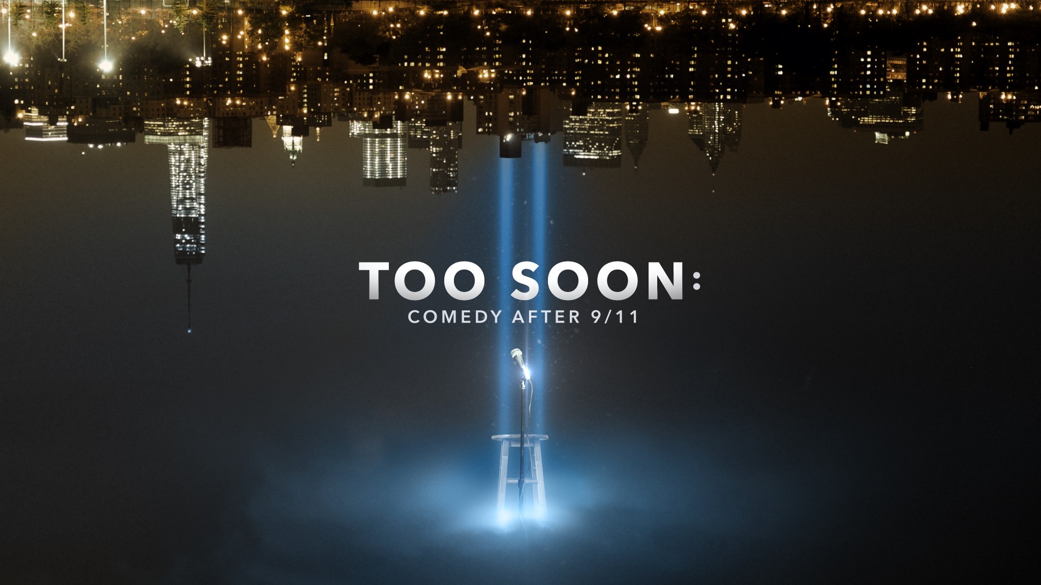 Too Soon: Comedy After 9/11