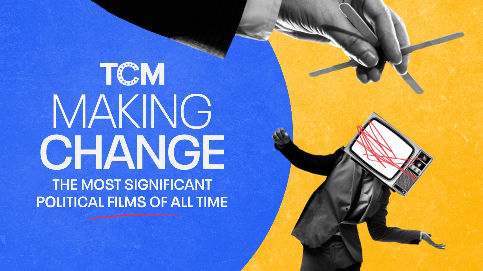 TCM presents Making Change: The Most Significant Political Films of All Time