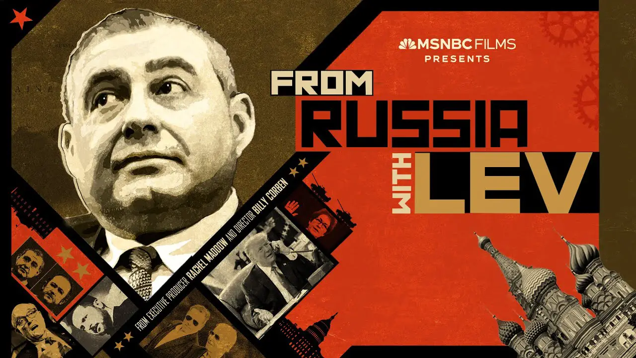 From Russia with Lev is Timely and Essential Ahead of Election