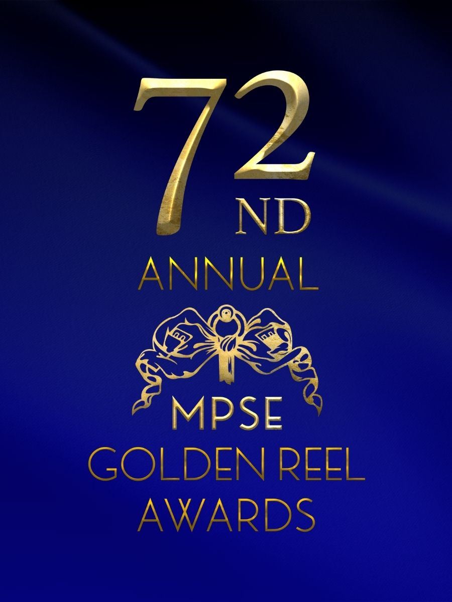 72nd Annual MPSE Golden Reel Awards Nominations Announced