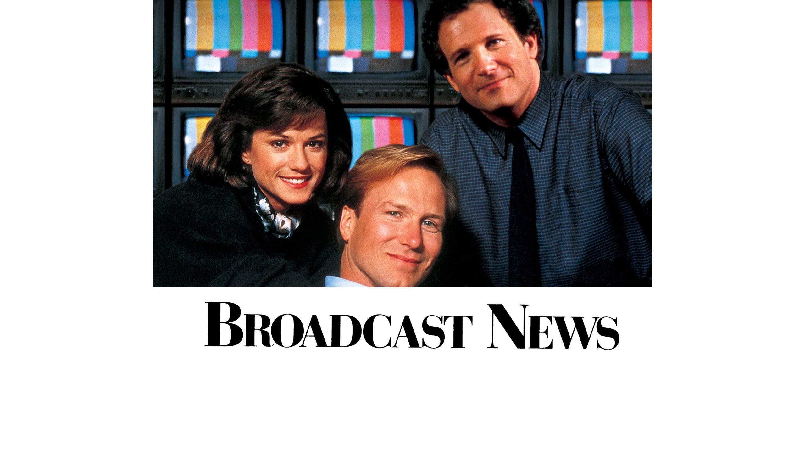 Holly Hunter, William Hurt, and Albert Books on the Broadcast News key art.