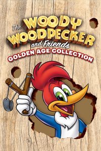 The Woody Woodpecker and Friends Golden Age Collection