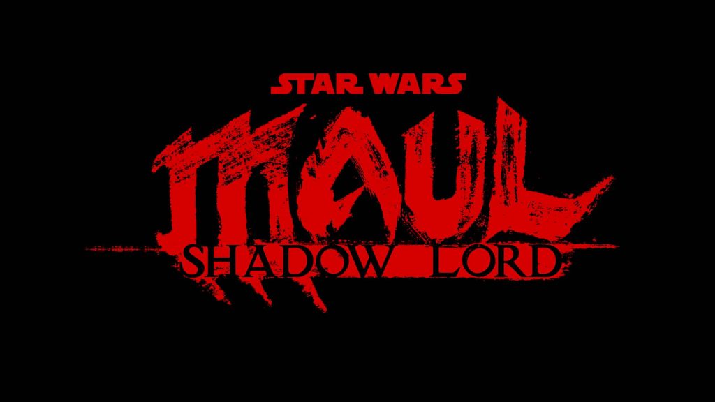 STAR WARS: MAUL – SHADOW LORD title art.